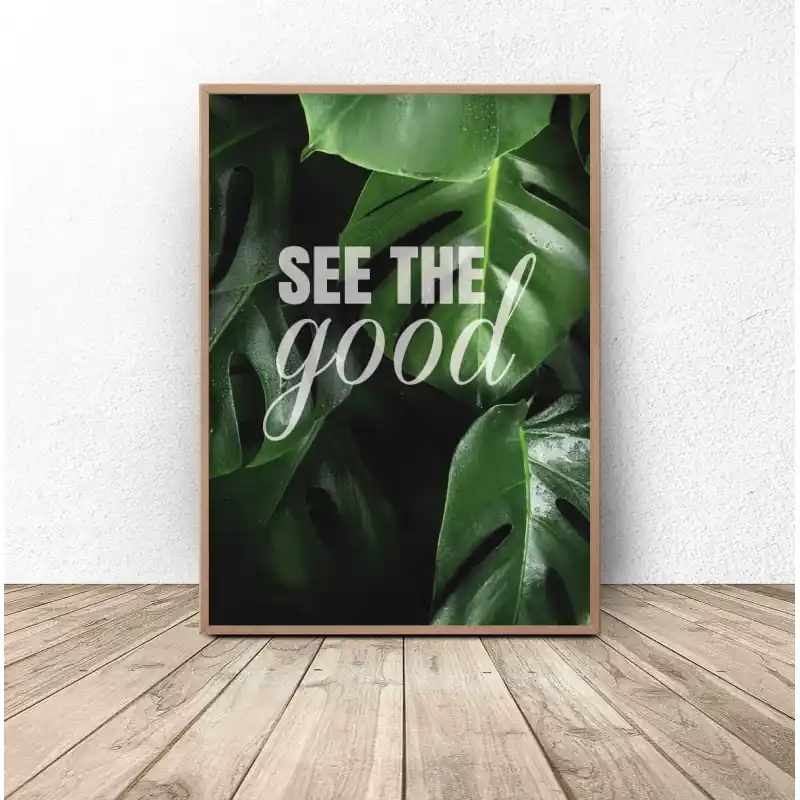 Plakat botaniczny "See the good" Nowość