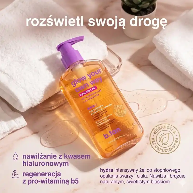 b.tan Glow Your Own Way Hydrated AF Żel Samoopalający 250ml Okazja